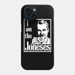 Keeping up with the joneses. Phone Case