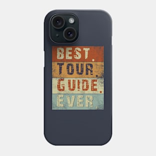 Vintage Tour Guide Best Tour Guide Ever Funny Phone Case