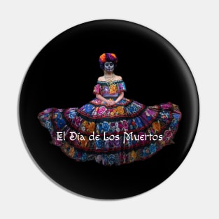 El dia de los muertos dress Pin