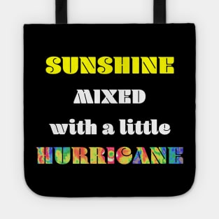 Sunshine Mixed with a Little Hurricane Tote