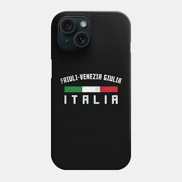 Friuli Venezia Giulia / Italy Region Typography Design Phone Case by DankFutura