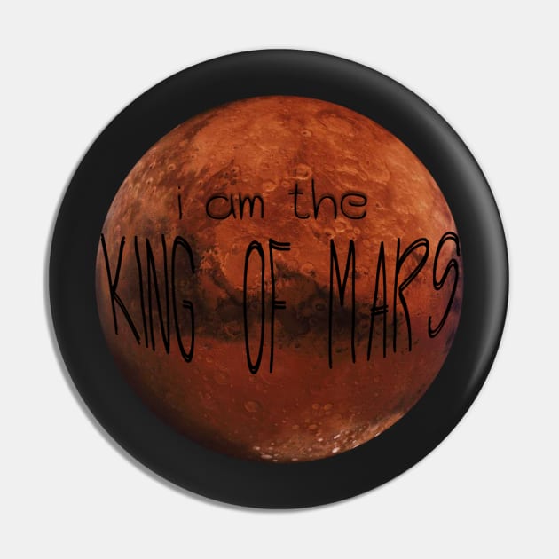 King of Mars - The Martian Pin by liilliith