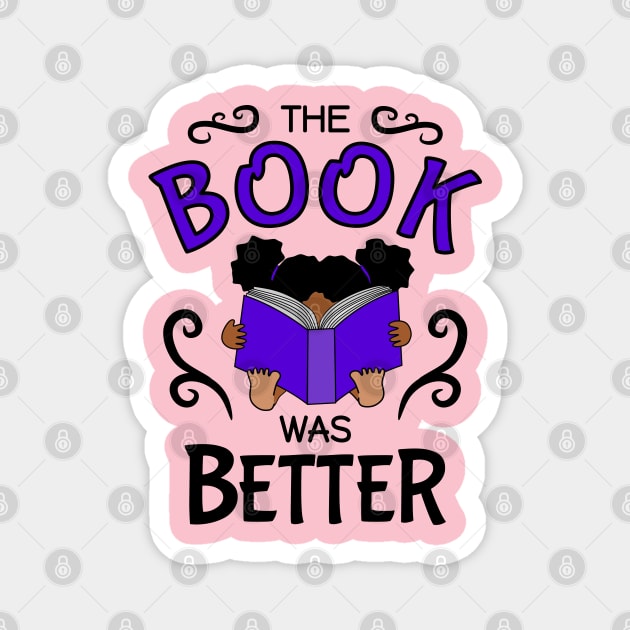 The book was Better - cute girl Magnet by Nutmegfairy