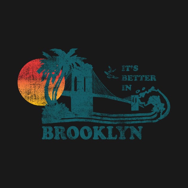 Better In Brooklyn by Mobykat