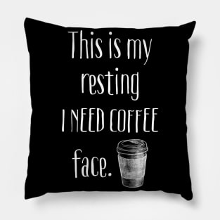 This Is My Resting Coffee Face Pillow