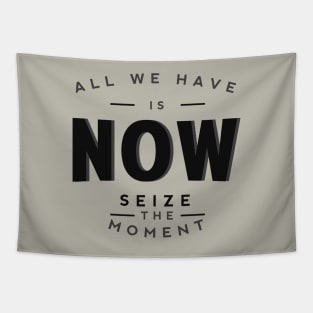 Seize the moment Tapestry