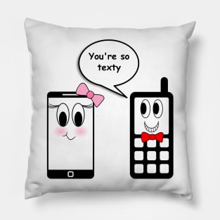 You're so texty design for valentines day Pillow