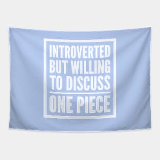 Introverted but willing to discuss One Piece Tapestry