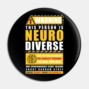 WARNING THIS PERSON IS NEURODIVERSE Pin