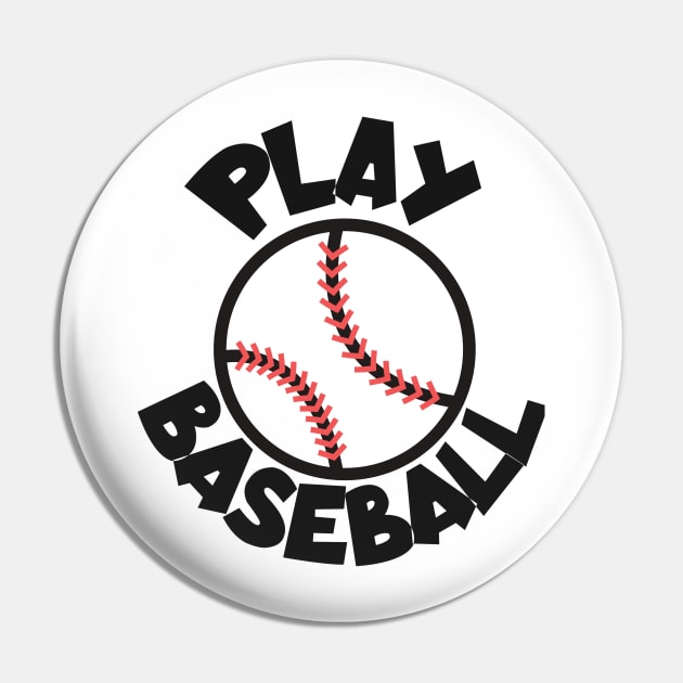 Play baseball Pin by maxcode