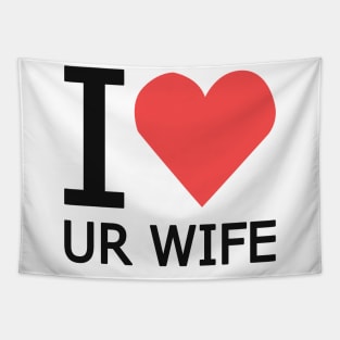I Heart Ur Wife design Tapestry