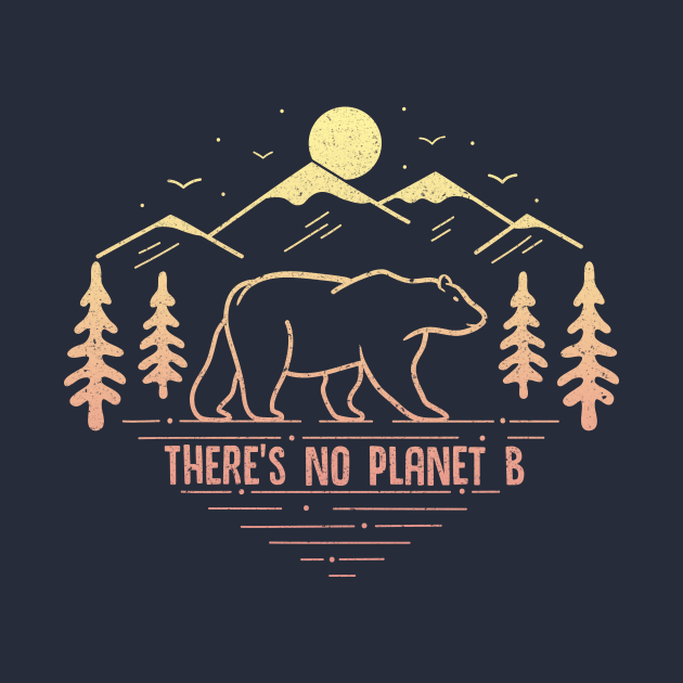 There's no planet B by secondskin