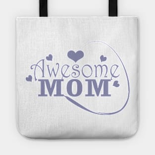 Awesome Mom Tote