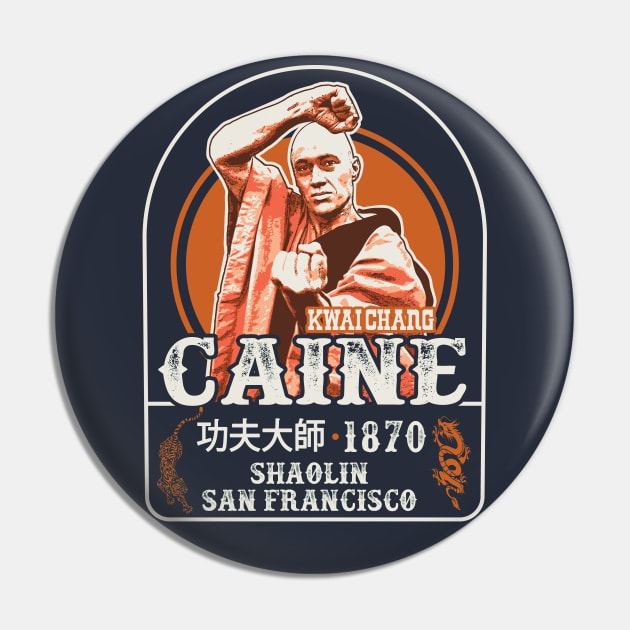 Kung Fu Kwai Chang Caine Pin by Alema Art