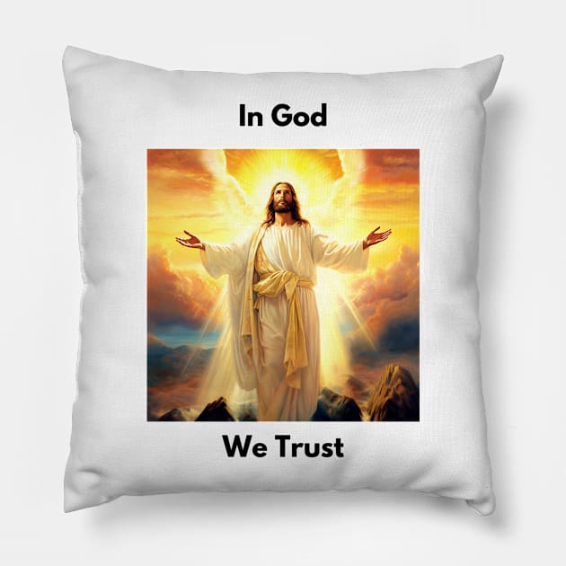 In God We Trust Pillow by St01k@