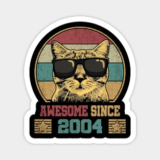 Awesome Since 2004 20th Birthday Gift Cat Lover Magnet