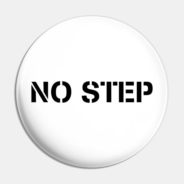 NO STEP aircraft marking Pin by robertkask