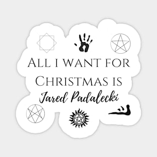 Copy of all i want for Christmas is Sam Winchester Magnet