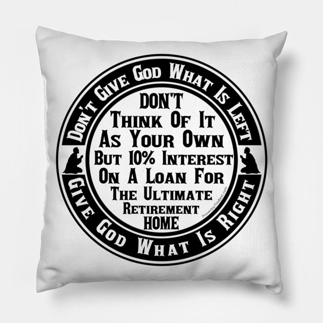 Give God What Is Right Pillow by ProverblyTheBest