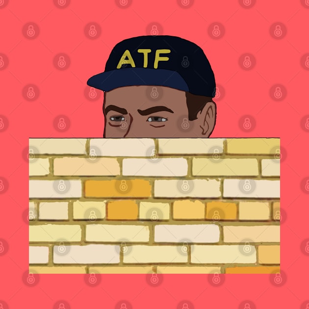 ATF Guy Fence Peeking - Meme, Gun Rights by SpaceDogLaika