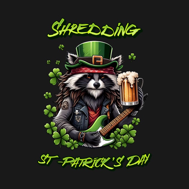 St-Patrick's Day cool Racoon shredder design by The Wolf and the Butterfly