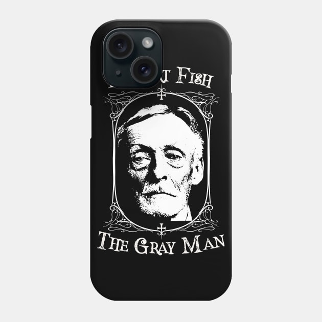 Albert Fish The Gray Man Phone Case by HellwoodOutfitters