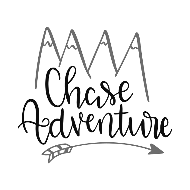 Chase Adventure! Camping Shirt, Outdoors Shirt, Hiking Shirt, Adventure Shirt by ThrivingTees