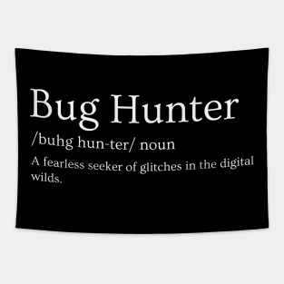 Bug Hunter Definition: Software Tester Gift Tapestry