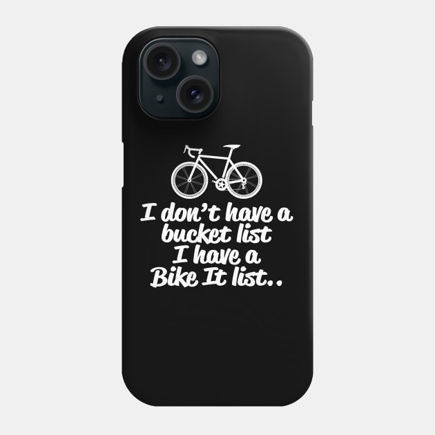 Cyclist - Bike It List Phone Case by Kudostees