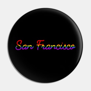 San Francisco LGBT Pride Month Pin