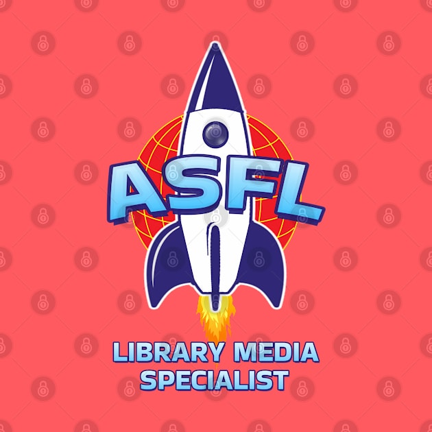 ASFL LIBRARY MEDIA SPECIALIST by Duds4Fun