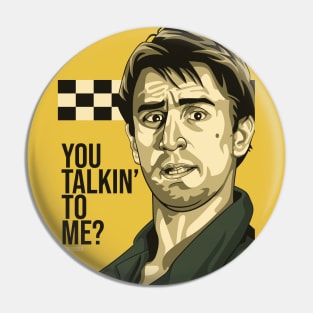 You Talkin' To Me? Pin