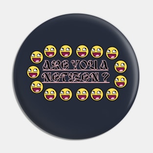 are you a netizen Pin