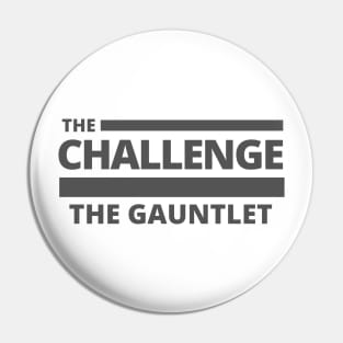 The Gauntlet Pin