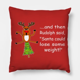 Rudolph Said Pillow