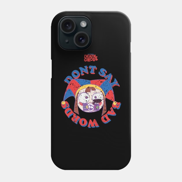 THE AMAZING DIGITAL CIRCUS: PONMI DONT SAY BAD WORDS (GRUNGE STYLE) Phone Case by FunGangStore