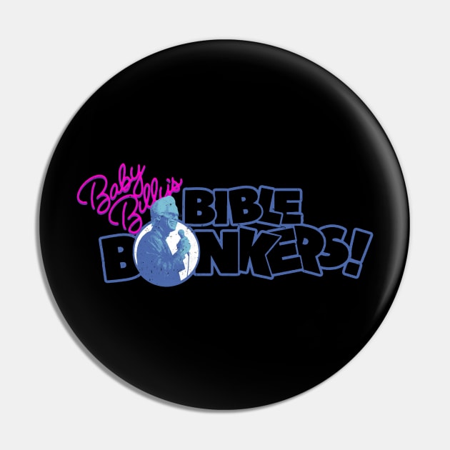 Baby Billy's Bible Bonkers Retro Pin by Krisna Pragos
