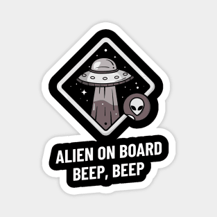 alien on board beep beep Magnet