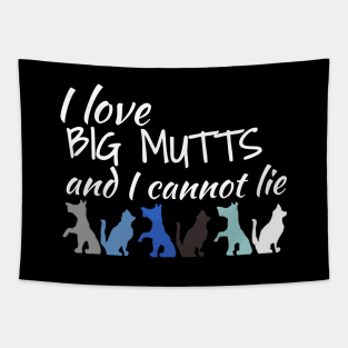 I Love Big Mutts And I Cannot Lie Dog L0vers Tapestry