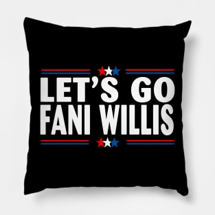 Let's Go Fani WIllis Pillow