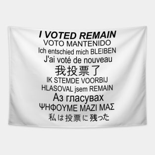 I Voted Remain Tapestry