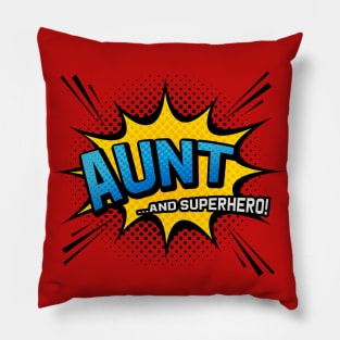 Aunt & Superhero - Comic Book Style Auntie Gift Pillow