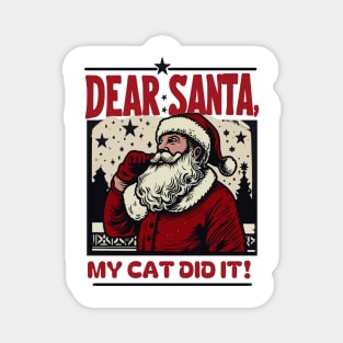 Dear Santa…My Cat Did It: Vintage Santa Art Design Magnet