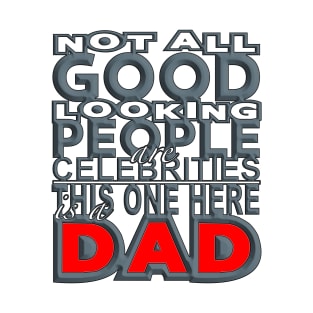 Good Looking Dad (Red-Grey) T-Shirt