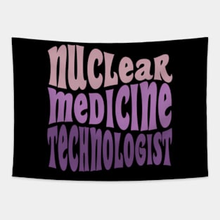 Nuc Med Tech Nuclear Medicine Technologist Tapestry