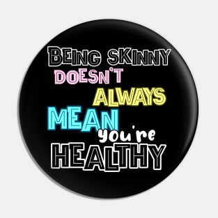 Being skinny doesn't always mean you're healthy! Pin