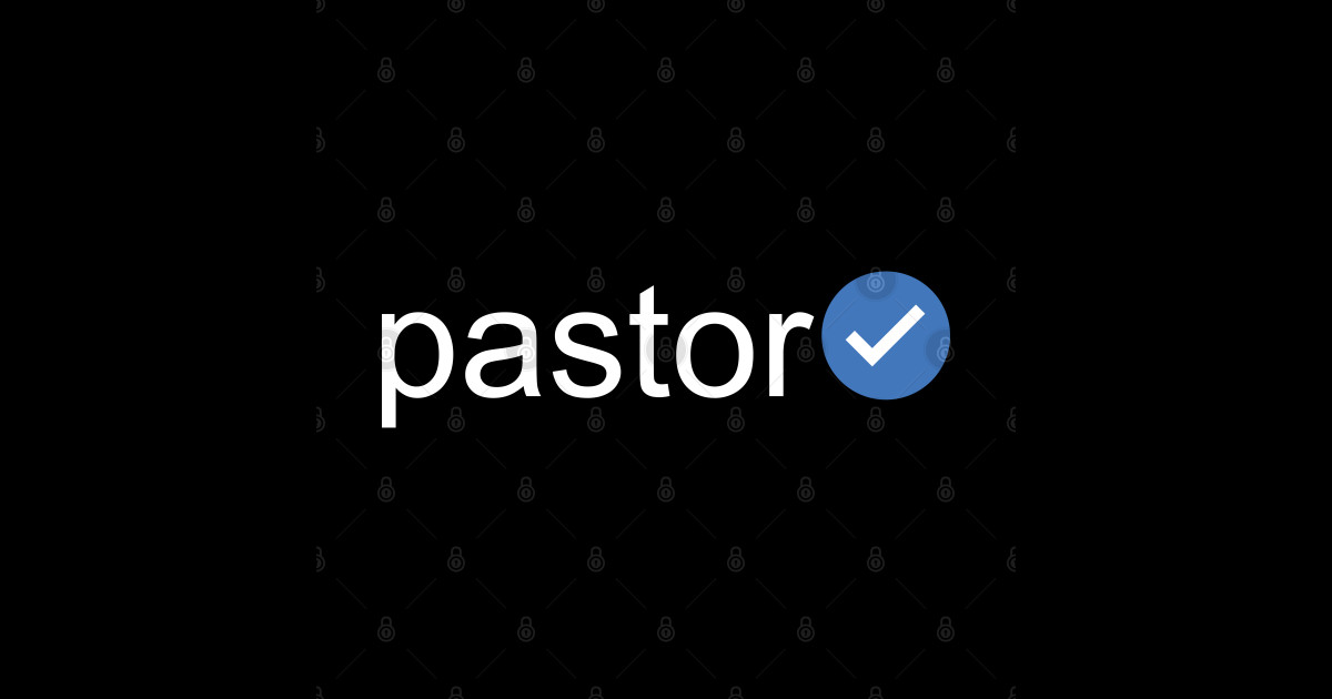 Verified Pastor (White Text) - Pastor - Sticker | TeePublic