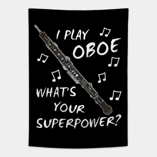 I Play Oboe What's Your Superpower Woodwind Musician Tapestry