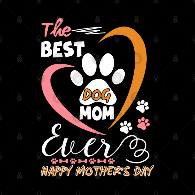 Best Dog mom ever,Funny Womens Letter Print mothers day dog by Emouran