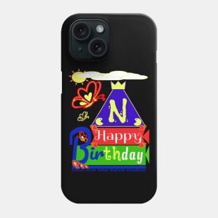 Happy Birthday Alphabet Letter (( N )) You are the best today Phone Case